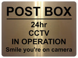 1187 POST BOX 24hr CCTV IN OPERATION Metal Aluminium Plaque Sign Door Gate House Office