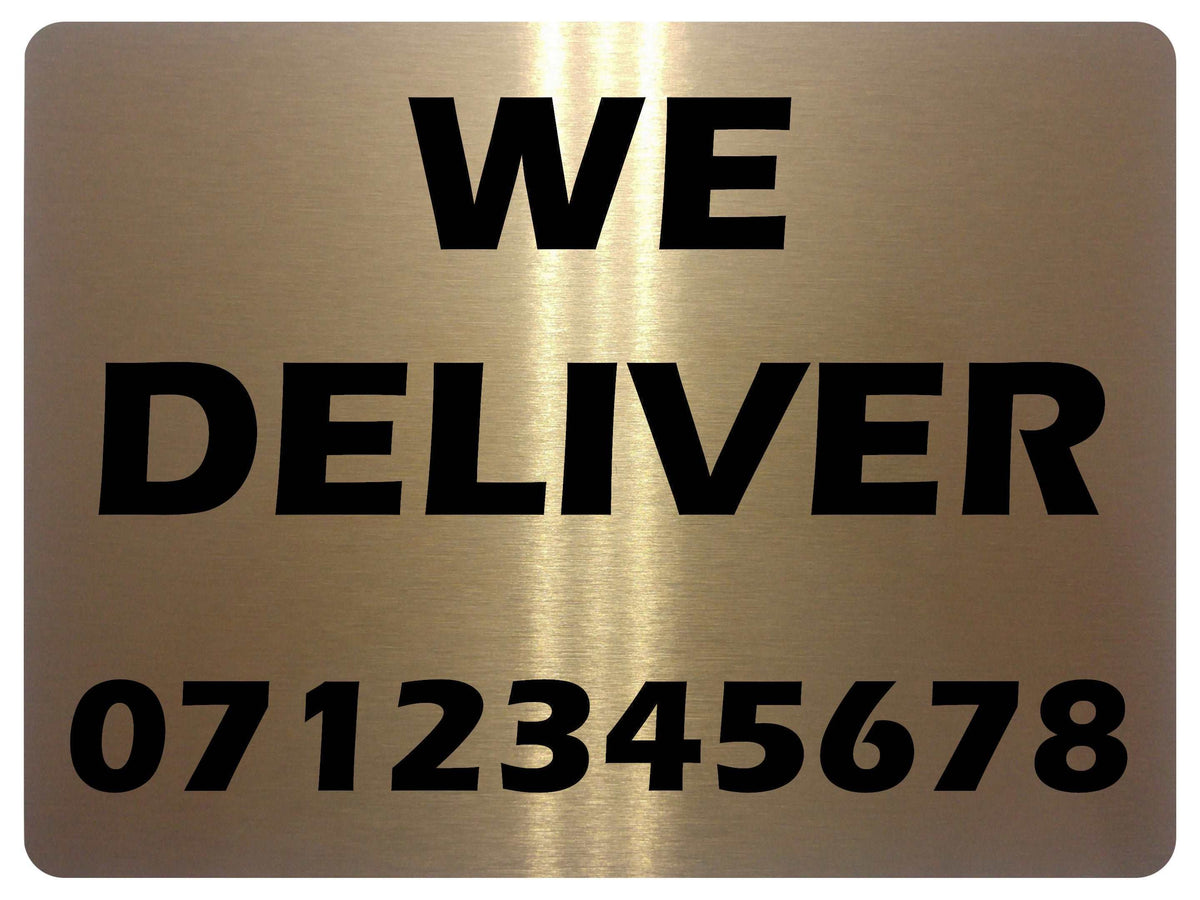 1167 Custom Personalised WE DELIVER Metal Aluminium Plaque Sign Door Bar Restaurant Pub
