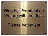 1196 Ring bell for attention, Dogs Metal Aluminium Plaque Sign Door Gate House