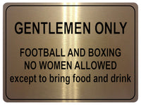 1007 GENTLEMEN ONLY Funny Metal Aluminium Plaque Sign For Door Wall House Office