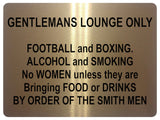 1010 GENTLEMANS LOUNGE ONLY Funny Metal Aluminium Plaque Sign Door Wall House