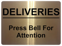 1141 DELIVERIES Press Bell For Attention Metal Aluminium Plaque Sign Door House Office