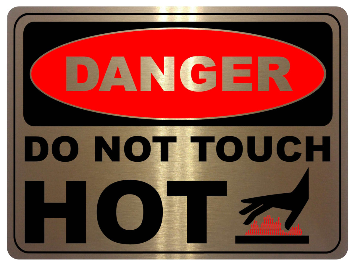 1184 DANGER DO NOT TOUCH HOT Metal Aluminium Plaque Sign Kitchen Bar Restaurant