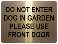 1044 DO NOT ENTER PLEASE USE FRONT DOOR Metal Aluminium Plaque Sign Door Gate