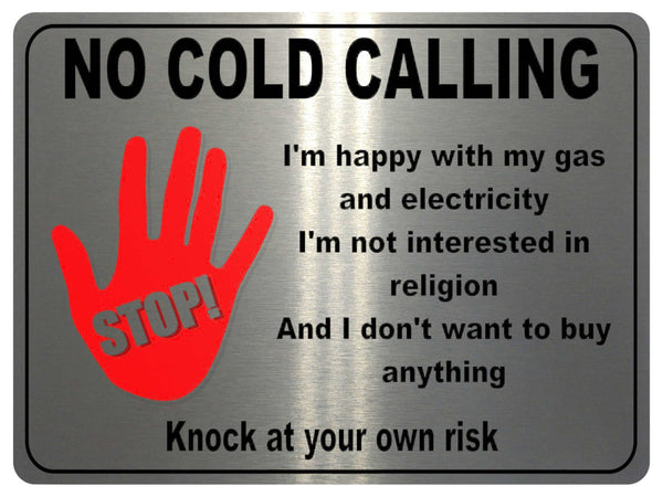 1076 STOP NO COLD CALLING Metal Aluminium Plaque Sign Door Gate House Office