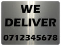 1167 Custom Personalised WE DELIVER Metal Aluminium Plaque Sign Door Bar Restaurant Pub