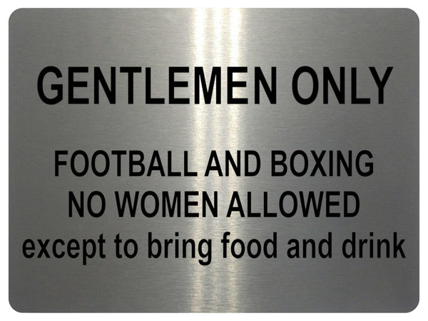 1006 GENTLEMEN ONLY Funny Metal Aluminium Plaque Sign For Door Wall House Office