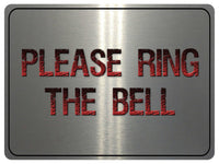 1127 PLEASE RING THE BELL Metal Aluminium Plaque Sign Door Gate House Office