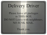 1043 Delivery Driver Packages Parcels Metal Aluminium Plaque Sign Door House Office