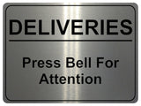 1142 DELIVERIES Press Bell For Attention Metal Aluminium Plaque Sign Door House Office