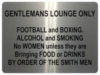 1010 GENTLEMANS LOUNGE ONLY Funny Metal Aluminium Plaque Sign Door Wall House