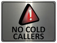 1070 NO COLD CALLERS Metal Aluminium Plaque Sign Door Gate Wall House Office Pub