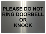 1254 PLEASE DO NOT RING DOORBELL OR KNOCK Metal Aluminium Plaque Sign Door Gate House Office