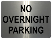 1264 NO OVERNIGHT PARKING Metal Aluminium Plaque Sign Gate Door House Office