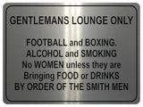 1011 GENTLEMANS LOUNGE ONLY Funny Metal Aluminium Plaque Sign Door Wall House