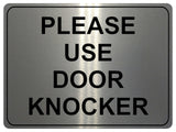 1155 PLEASE USE DOOR KNOCKER Metal Aluminium Plaque Sign House Office Shop