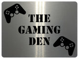 1012 THE GAMING DEN Metal Aluminium Plaque Sign Door Wall Room House Pub Bar