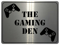 1013 THE GAMING DEN Metal Aluminium Plaque Sign Door Wall Room House Pub Bar