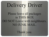 1042 Delivery Driver Packages Parcels Metal Aluminium Plaque Sign Door House Office