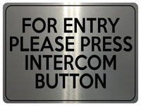 1940 FOR ENTRY PLEASE PRESS INTERCOM BUTTON Door Metal Aluminium Plaque Sign