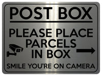 2245 POST BOX Please Place Parcels In Box Camera Metal Aluminium Plaque Sign