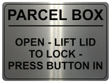 2242 PARCEL BOX Open Lift Lid To Lock Press Button In Metal Aluminium Plaque Sign