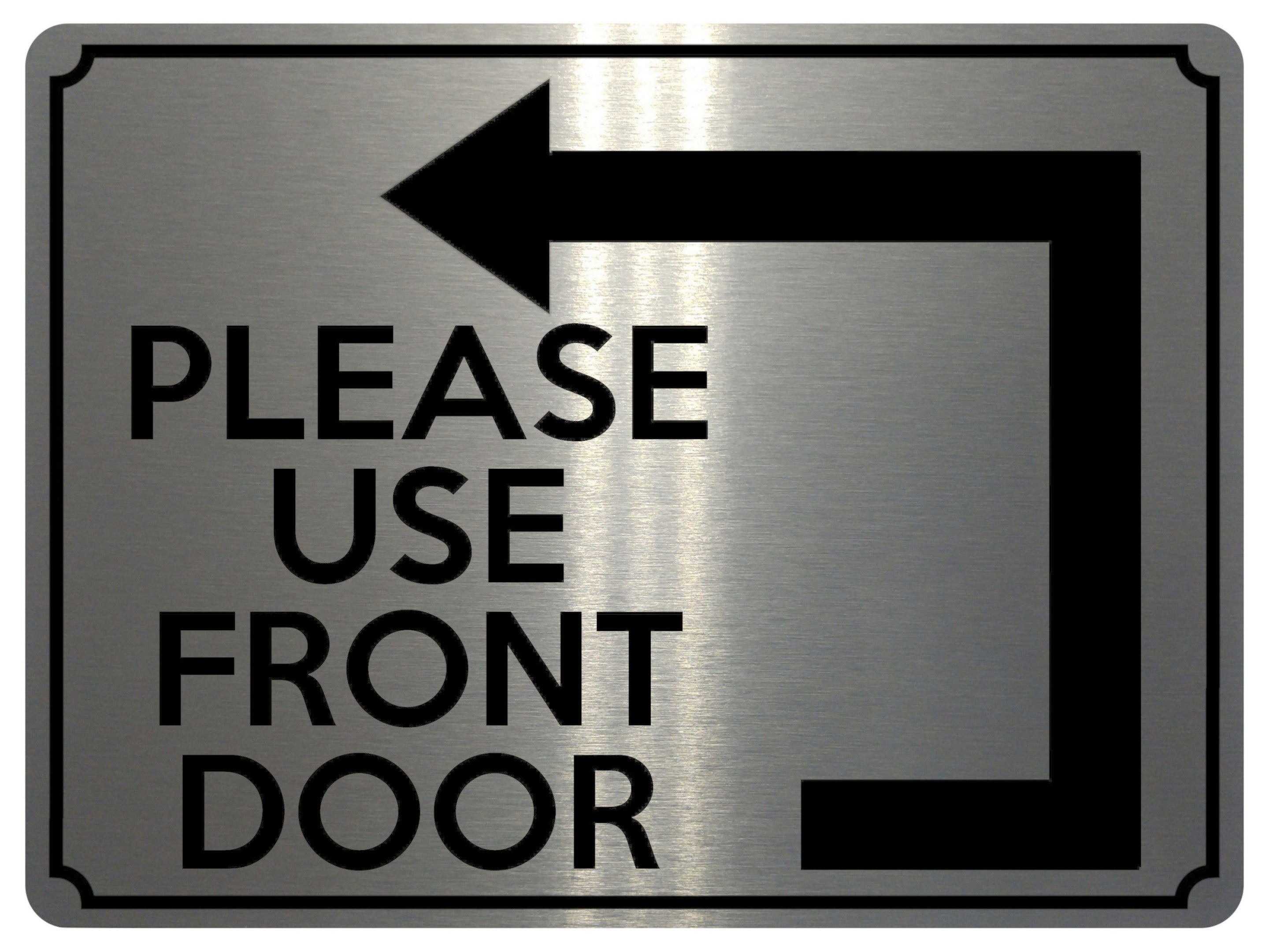 1956 PLEASE USE FRONT DOOR Arrow Direction Left Gate Metal Aluminium Plaque Sign