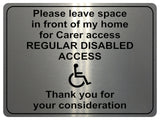 2216 Please leave space in front of my home Disabled Metal Aluminium Plaque Sign