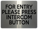 1939 FOR ENTRY PLEASE PRESS INTERCOM BUTTON Door Metal Aluminium Plaque Sign