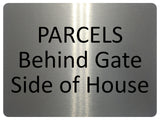 2183 PARCELS Behind Gate Side of House Door Metal Aluminium Plaque Sign