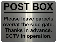 1947 POST BOX Please leave parcels at the gate CCTV Metal Aluminium Plaque Sign