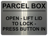 2241 PARCEL BOX Open Lift Lid To Lock Press Button In Metal Aluminium Plaque Sign