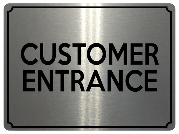 2307 Customer Entrance Door Wall Shop Office Metal Aluminium Plaque Sign