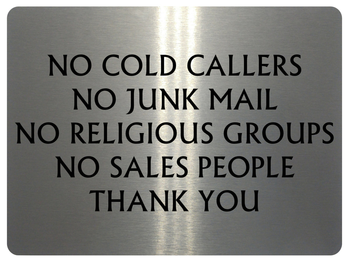 UV057 NO COLD CALLERS NO JUNK MAIL Metal Aluminium Plaque Sign Door House Office