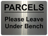 1912 PARCELS Please Leave Under Bench Door Letters Metal Aluminium Plaque Sign