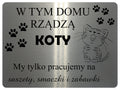 2237 W tym domu rzadza koty Smieszna Tabliczka Door Metal Aluminium Plaque Sign