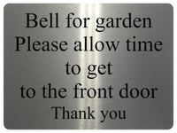 1910 Bell for garden Please allow time to front door Metal Aluminium Plaque Sign