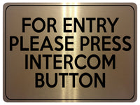 1940 FOR ENTRY PLEASE PRESS INTERCOM BUTTON Door Metal Aluminium Plaque Sign