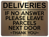 1949 DELIVERIES IF NO ANSWER LEAVE PARCELS NEXT DOOR Metal Aluminium Plaque Sign