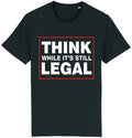 Fruit of the Loom Men's Think While It's Still Legal Graphic T-Shirt