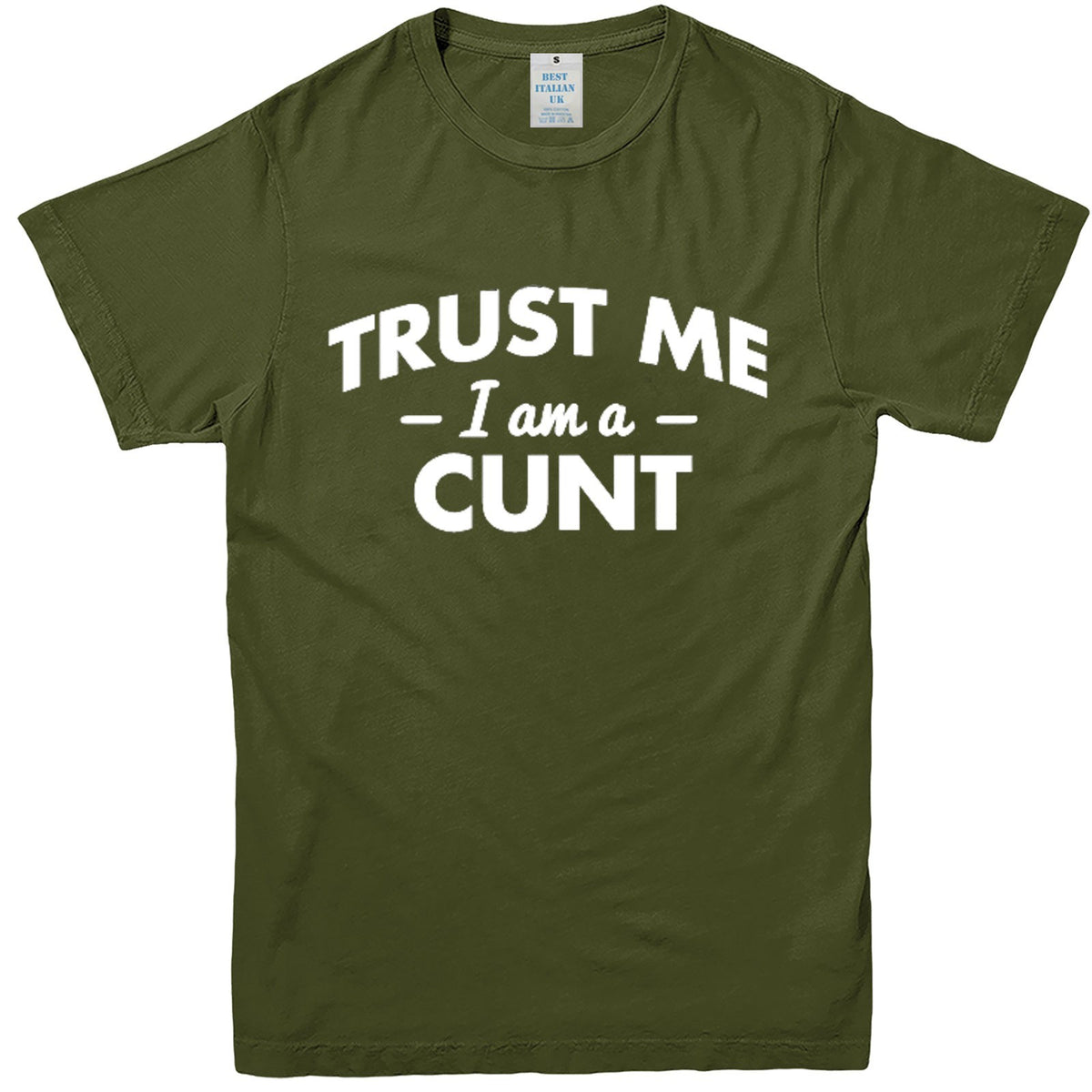 Men's Trust Me I'm a C*nt Graphic T-Shirt