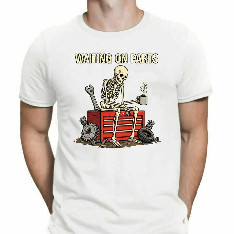 Men's Waiting On Parts Skeleton Funny Graphic T-Shirt