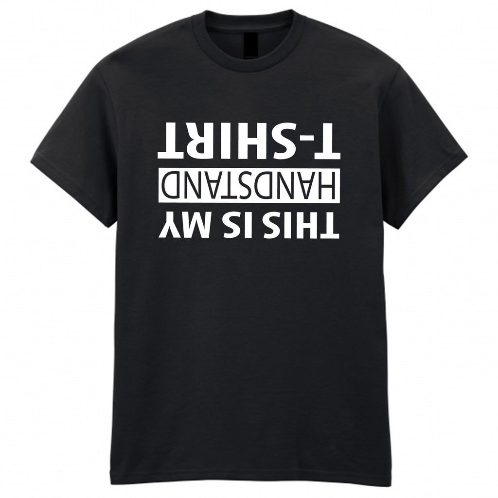Men's This Is My Handstand Graphic T-Shirt