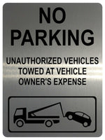 1262 NO PARKING UNAUTHORIZED VEHICLES TOWED Metal Aluminium Plaque Sign Gate House