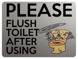 2428 Please Flush Toilet After Using Fanny Door Metal Aluminium Plaque Sign