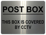 1134 POST BOX THIS BOX IS COVERED BY CCTV Metal Aluminium Sign Plaque House Door