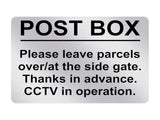 P051 POST BOX Please leave parcels at the gate CCTV Plastic PVC Plaque Sign Card