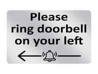 P157 Please ring doorbell on your left Plastic PVC Plaque Sign Card