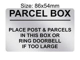 P175 POST BOX Place Parcels In This Box Or Ring Bell Plastic PVC Plaque Sign Card