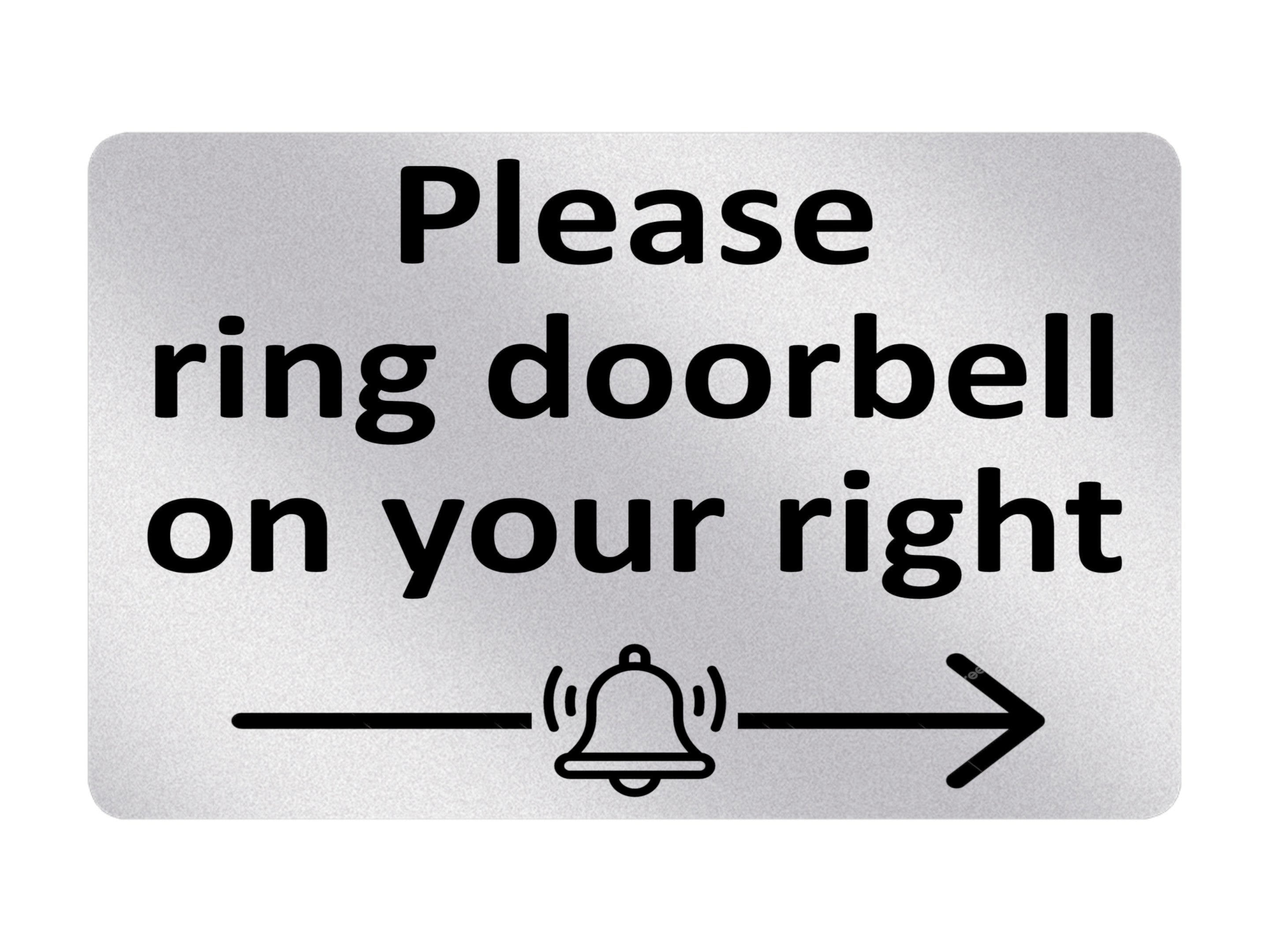 P158 Please ring doorbell on your right Plastic PVC Plaque Sign Card